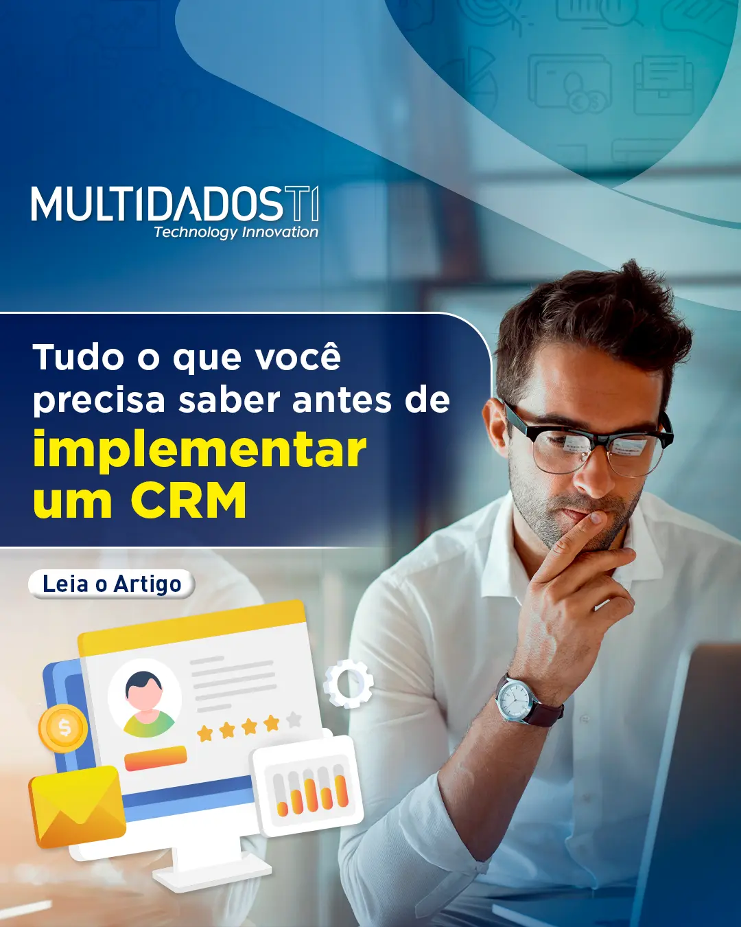 Tudo o que você precisa saber antes de implementar um CRM - Multidados TI